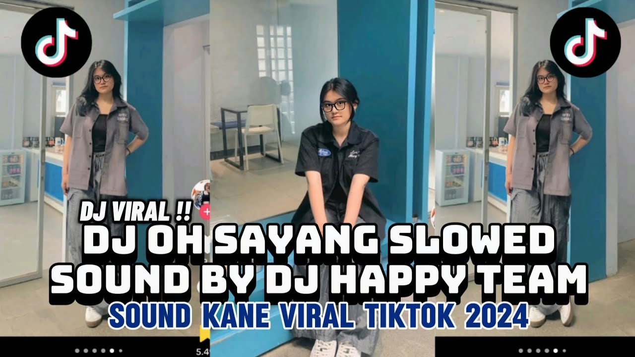 DJ OH SAYANG SOUND BY DJ HAPPY TEAM (Slow + Reverb) SOUND VIRAL TIKTOK 2024