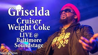 Griselda - Cruiser Weight Coke [LIVE @ Baltimore Soundstage]