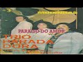 #SERTANEJO RAIZ#- PARAISO DO AMOR- TRIO PARADA DURA