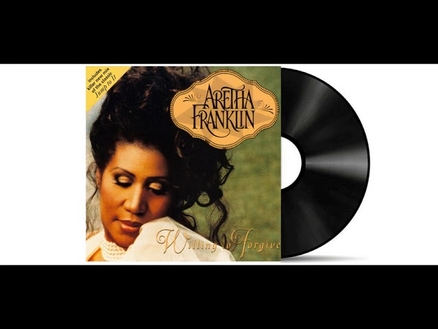 Aretha Franklin - Willing to Forgiveレコード Willing to Forgive - Wikipedia