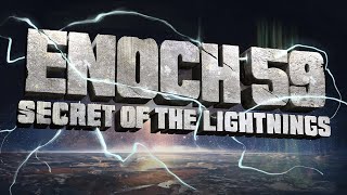 Enoch 59-The Secret of the Lightnings