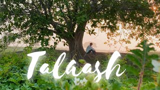 Sahil - Talaash Offcial Videoprod By Shot On Mobile