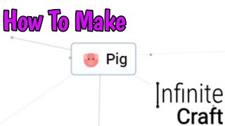 How To Make Pig Infinite Craft (2026)