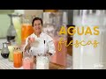 COMO HACER AGUAS FRESCAS | AGUAS DE FRUTAS