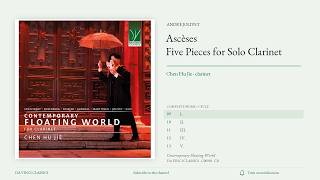 Jolivet: Ascèses for Solo Clarinet | Chen Hu Jie | Complete