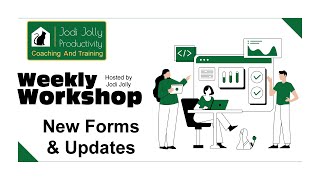 Weekly Workshop - New Forms & Updates - January 4, 2023