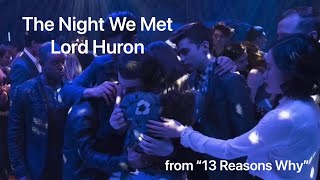 【歌詞和訳】The Night We Met - Lord Huron (from "13 Reasons Why")