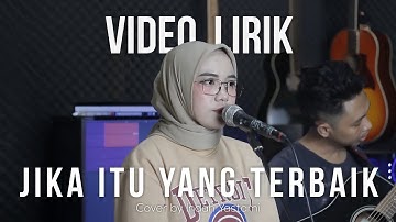 JIKA ITU YANG TERBAIK - UNGU| Cover by Indah Yastami (Video Lirik)