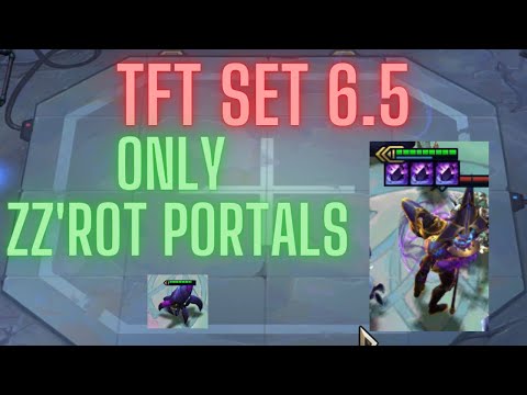 EVERY ITEM = ZZ'ROT PORTAL |  TFT Set 6.5