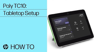 Poly TC10: Tabletop Setup | HP Support