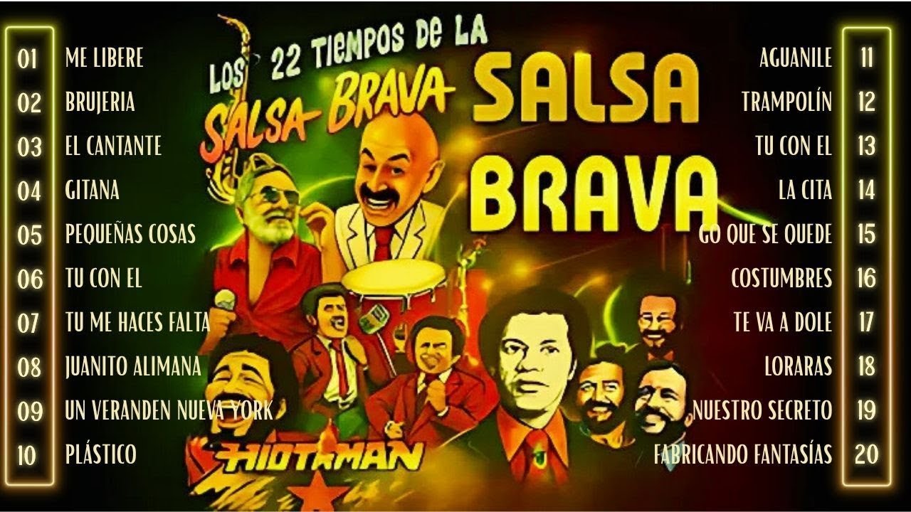 MIX SALSA BRAVA BAILABLE SALSA DURA , EL GRAN COMBO,HECTOR LAVOE,WILLIE COLON,JOE ARROYO,ZAPEROKO