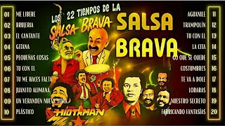 MIX SALSA BRAVA BAILABLE SALSA DURA , EL GRAN COMBO,HECTOR LAVOE,WILLIE COLON,JOE ARROYO,ZAPEROKO