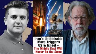 John Helmer: Iran’s Unthinkable Move Triggers US & Israel – The Middle East Will Never Be the Same
