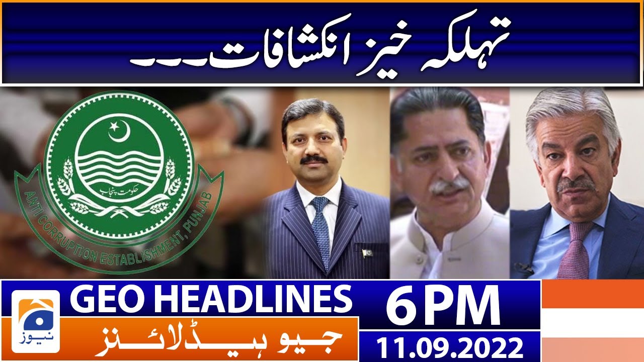 Geo News Headlines 6 PM - Govt vs Opposition - Pakistan vs Sri Lanka Asia Cup 2022 - 11 September