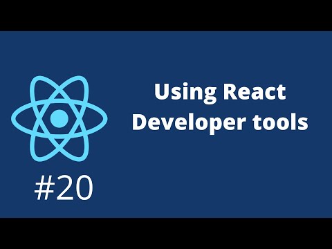 Using React Developer tools #20