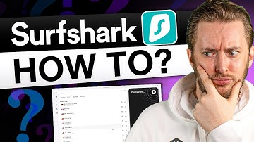 Surfshark Tutorial 2025 | Learn How To Get Started With Surfshark!