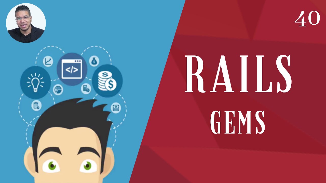 40 - RAILS GEMS - RUBY ON RAILS - TORNE-SE UM PROGRAMADOR - YouTube