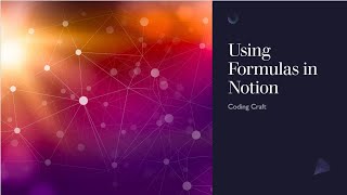 Notion Series : Using Formulas for calculations