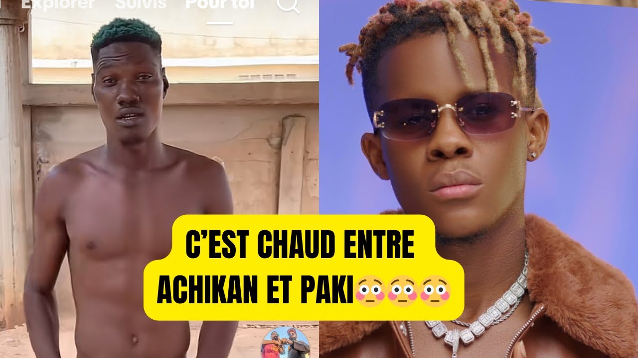 C’est chaud entre ACHIKAN GORO ET PAKI CHENZU😳😳😳