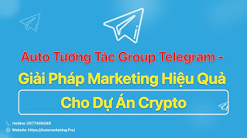 Auto Tương Tác Group Telegram Giải Pháp Marketing Hiệu Quả Cho Dự Án Crypto