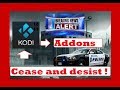 Breaking Now ! Kodi Addons Ordered To Close Down !