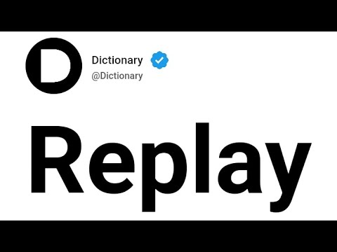 Replay Meaning In English