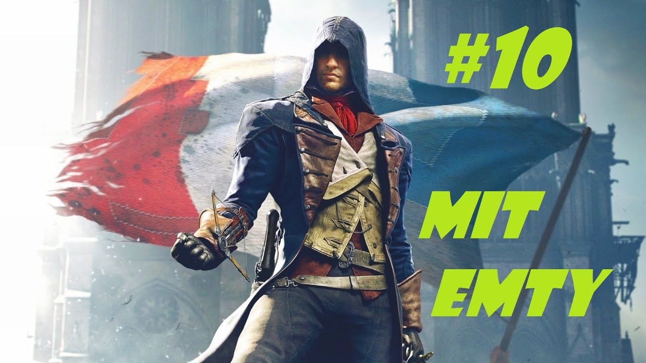 Let's Play Assassins Creed Unity Deutsch German #10 Looten und Metzeln ...