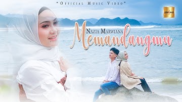 Nazia Marwiana - Memandangmu (Official Music Video)