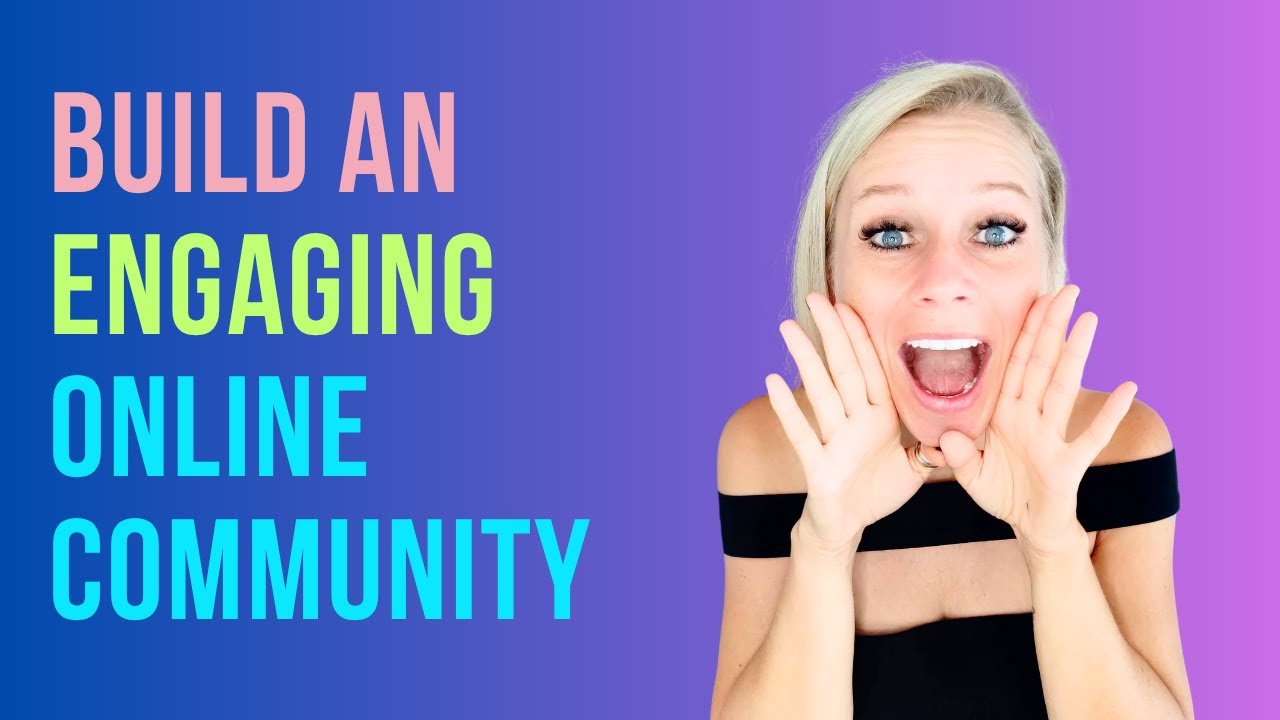 How To Build An Online Community FAST Secrets To Creating The Most ...