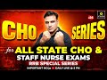 CHO Special MCQs Series #26 | CHO | Staff Nurse | RRB Nursing Preparation | Dr. Shailendra Sir