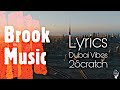 2scratch  dubai vibes lyrics