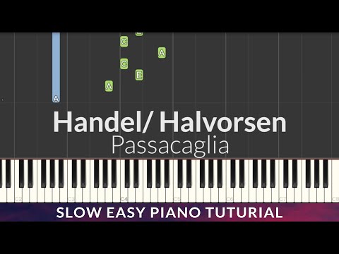 Passacaglia - Handel/ Halvorsen SLOW EASY Piano Tutorial
