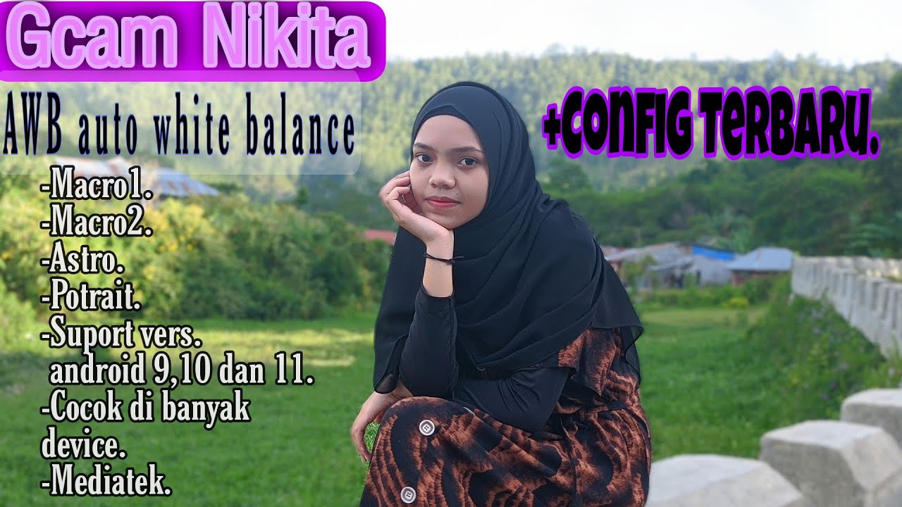 gcam-nikita-apa-itu-awb-config-terbaru-youtube