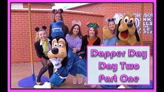 Dapper Day Day Two Part One