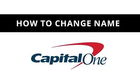 Capital One - how to change name