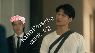 [KinnPorsche] || crack #2