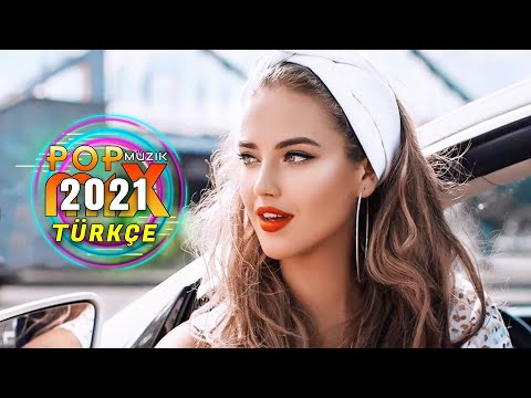 Haftanın En Güzel En Çok Dinlenen Şarkıları - Türkçe Pop Müzik Remix 2021 - Pop Şarkılar 2021