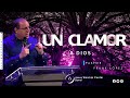 Un clamor a dios   pastor frank lpez