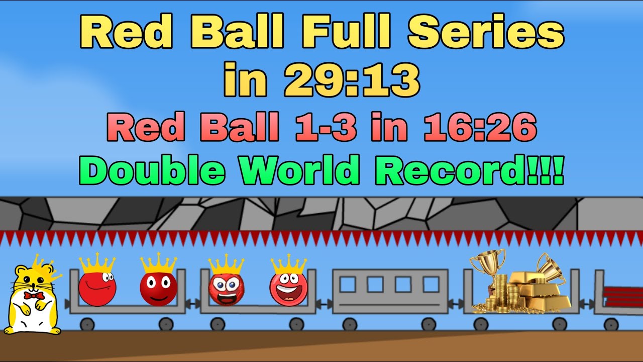 [FWR] Red Ball Full Series Speedrun in 2904 & [FWR] Red Ball 13 in 16