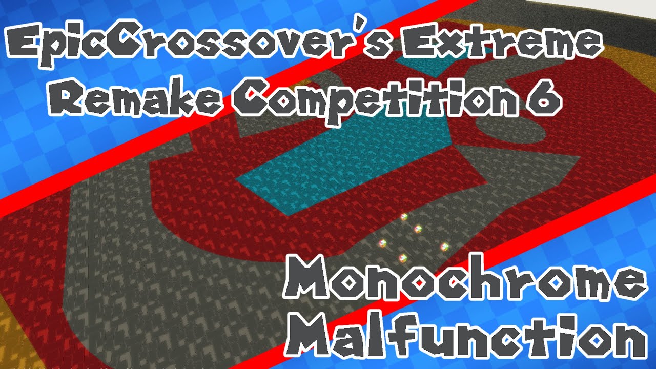 [MKWii] EpicCrossover's Extreme Remake Competition 6 Results [Monochrome Malfunction]!