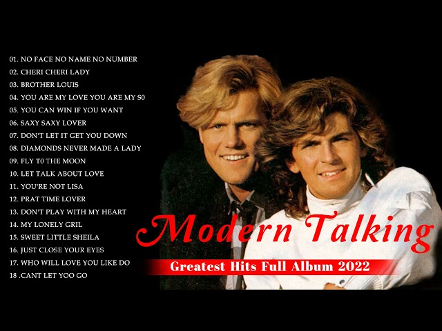 Modern Talking Greatest Hits Full Album 2022 - Best Of Modern Talking Playlist 2022 class=