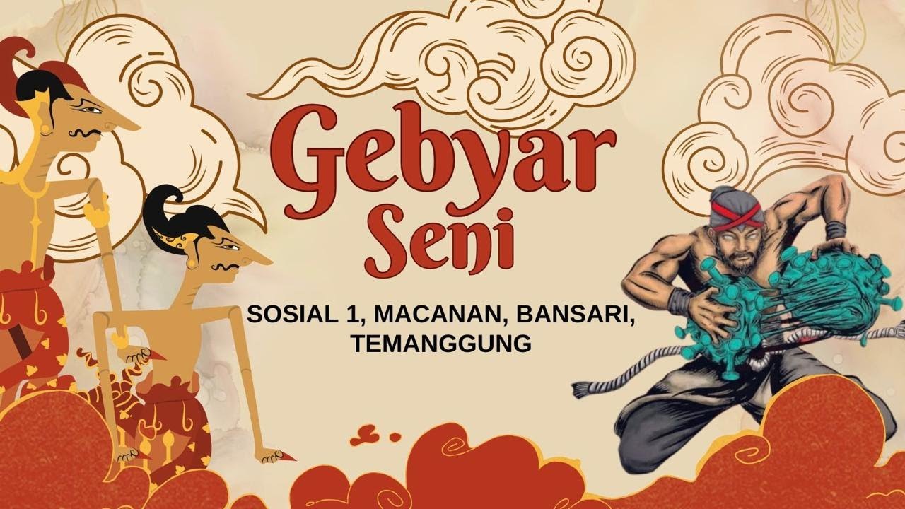 GEBYAR SENI SOSIAL 1 - MACANAN BANSARI TEMANGGUNG