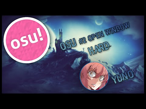Osu #2 Open Window [Hard]