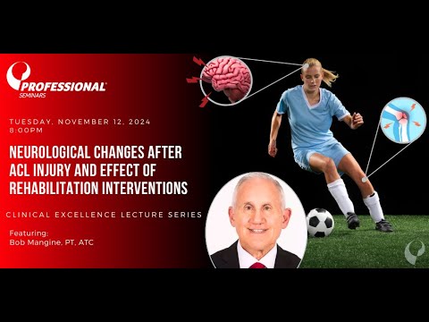 Neurological Changes After ACL Injury and Effect of Rehab Interventions
