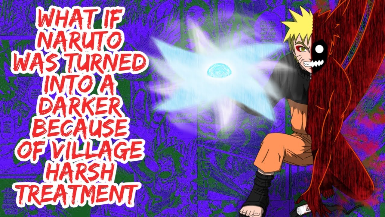 What if Naruto Turned Into A Darker Because of Village Harsh Treatment | Part 1