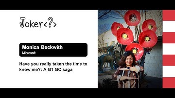 Monica Beckwith — Have you really taken the time to know me: A G1 GC saga