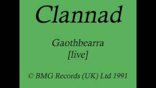 Clannad &#39;Gaothbearra [live]&#39;