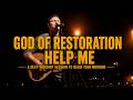GOD OF RESTORATION, HELP ME | The Eternal Worship (Deep Soaking Worship for Healing & Renewal)