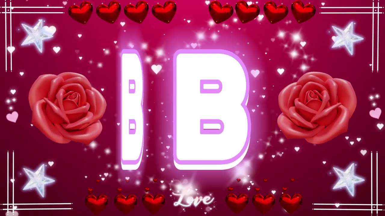 B Letter Love Status 