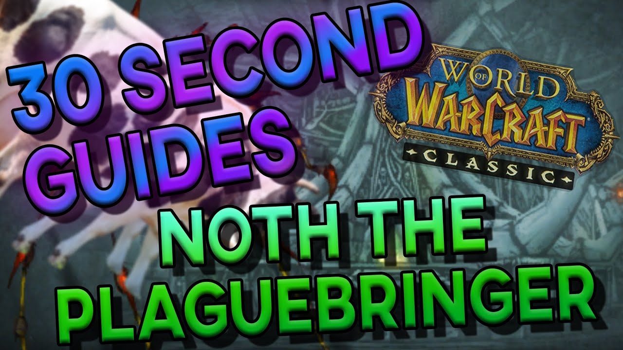 Нот Чумной Разносчик - 30-секундные руководства - Наксрамас